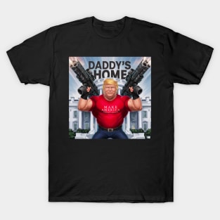 Daddy's Home Trump 2024 T-Shirt